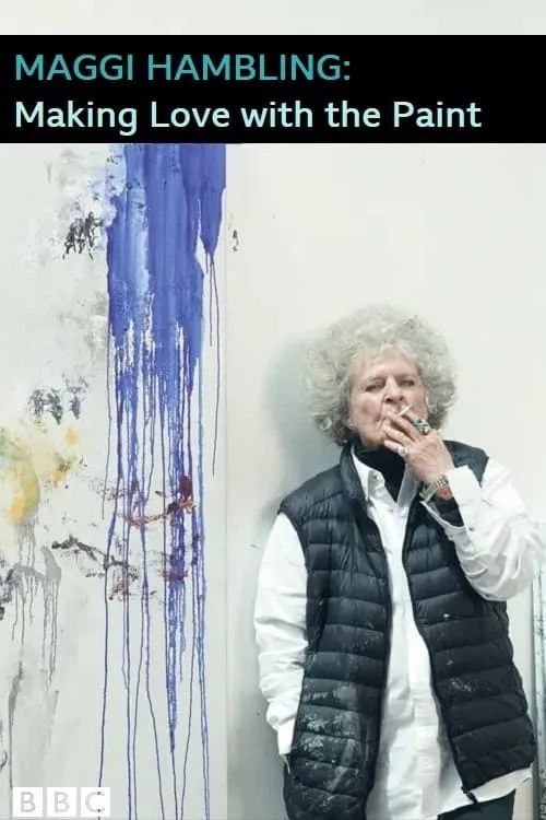 Maggi Hambling: Making Love with the Paint (movie)