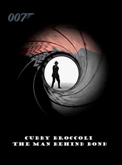 Cubby Broccoli: The Man Behind Bond (фильм)