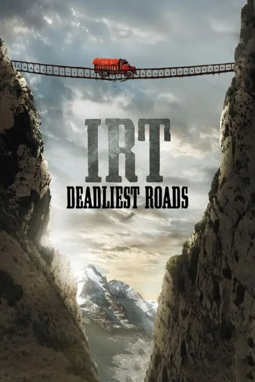 IRT Deadliest Roads (сериал)