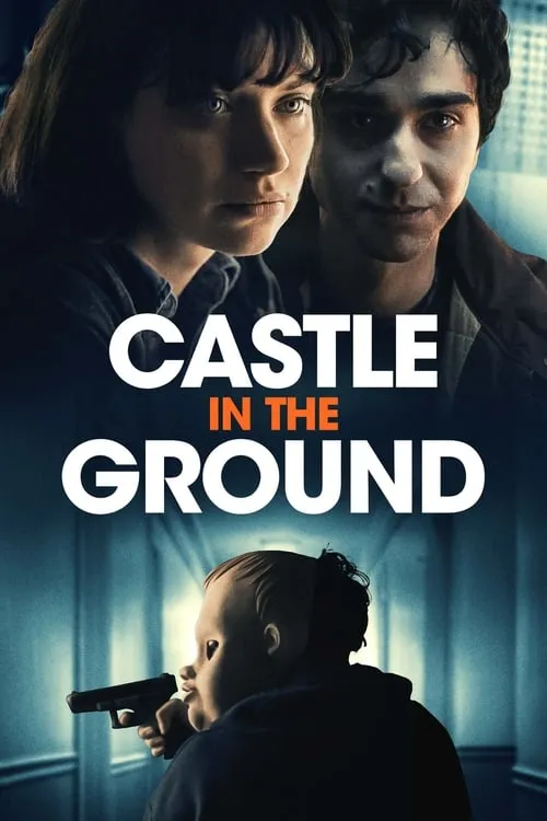 Castle in the Ground (movie)
