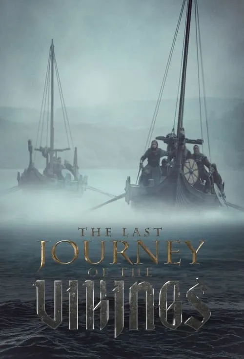 The Last Journey Of The Vikings (series)