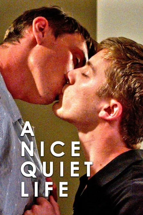 A Nice Quiet Life (movie)