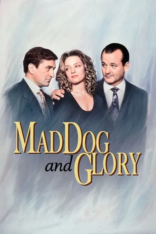Mad Dog and Glory (movie)