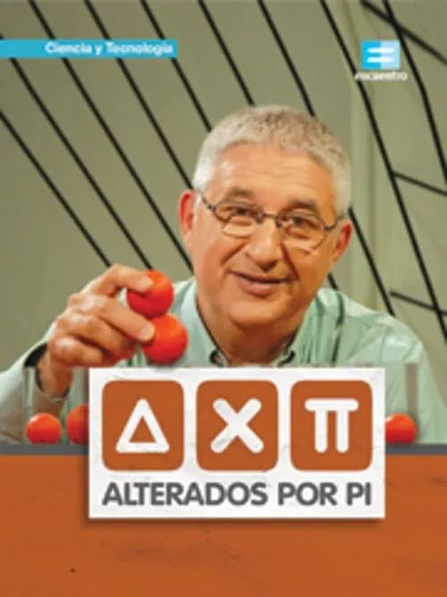 Alterados por Pi (сериал)