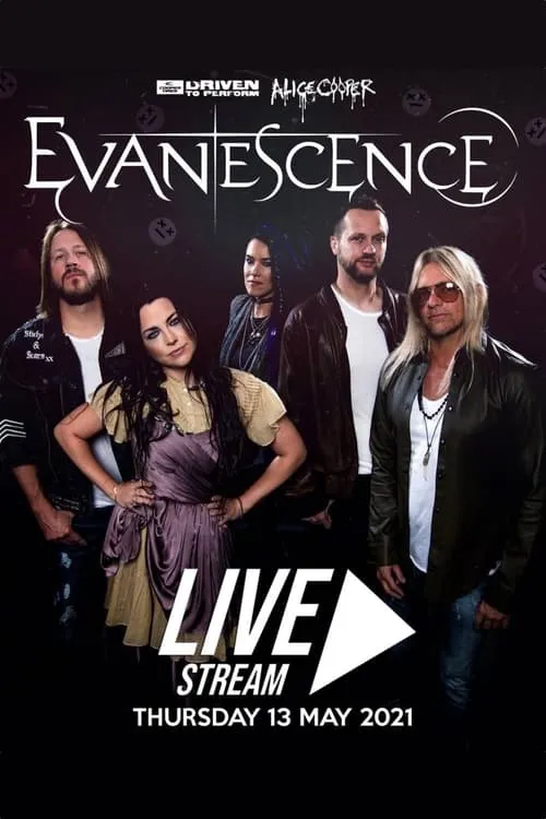 Evanescence - Driven To Perform Livestream (фильм)