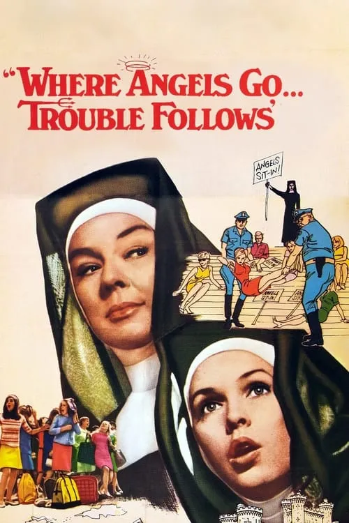 Where Angels Go, Trouble Follows (movie)