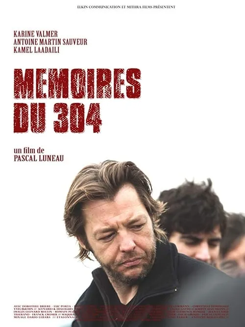 Mémoires du 304 (movie)