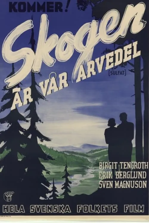 Skogen är vår arvedel (movie)