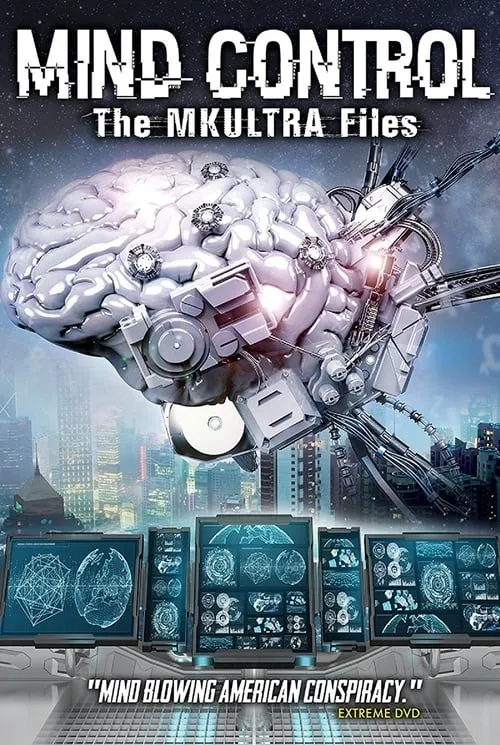 Mind Control: The MKULTRA Files (movie)