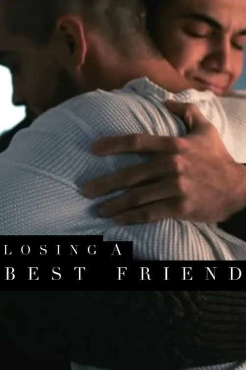 Losing a Best Friend (movie)