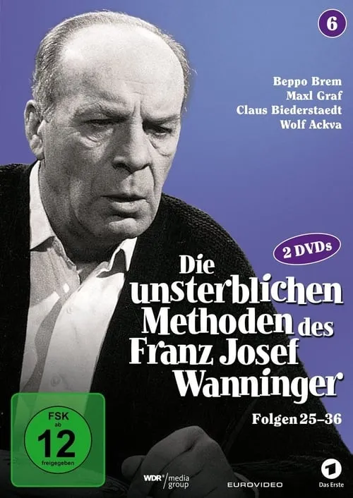 Die unsterblichen Methoden des Franz Josef Wanninger (сериал)