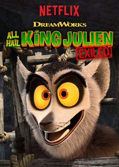 All Hail King Julien: Exiled (сериал)