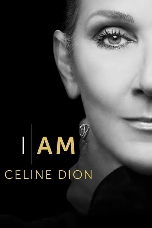 I Am: Celine Dion (movie)