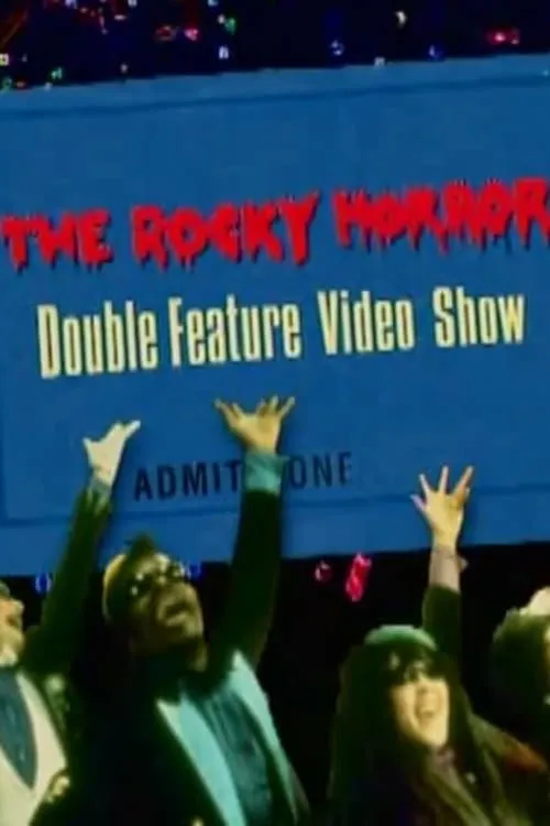 The Rocky Horror Double Feature Video Show (фильм)