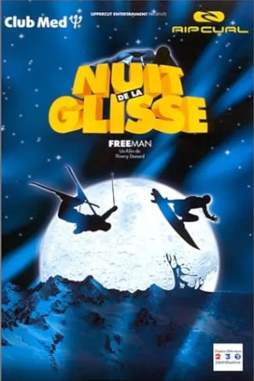 Nuit de la glisse: Freeman (фильм)