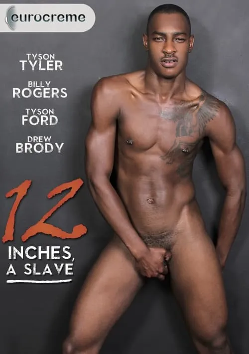 12 Inches, A Slave (movie)