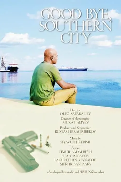 Good Bye, Southern City (movie)