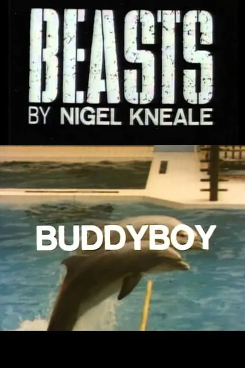 Beasts: Buddyboy (movie)