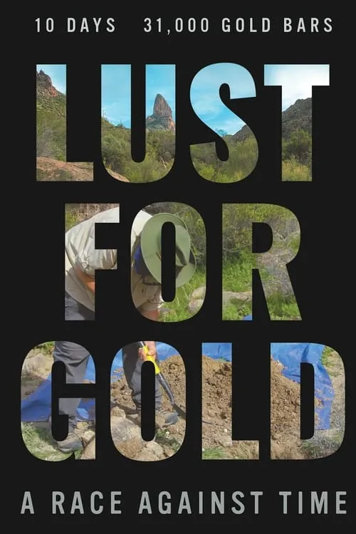 Lust for Gold: A Race Against Time (movie)