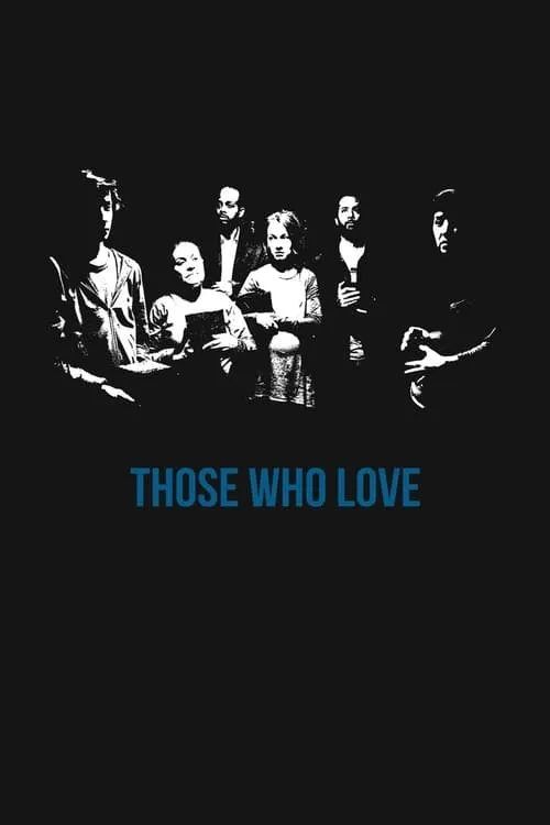 Those Who Love (movie)