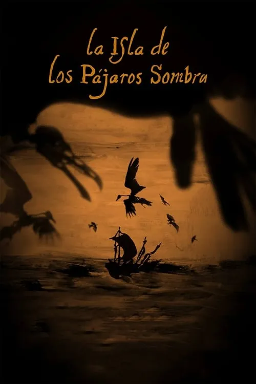 La Isla de los Pájaros Sombra (movie)