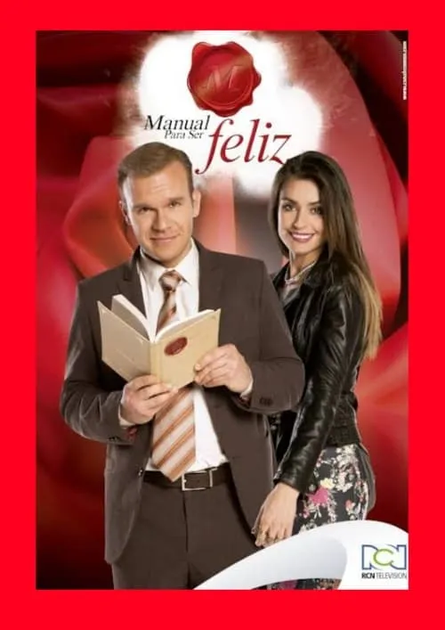 Manual Para Ser Feliz (сериал)