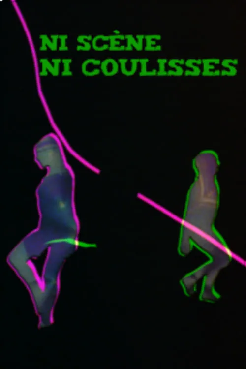 Ni scène ni coulisses (movie)