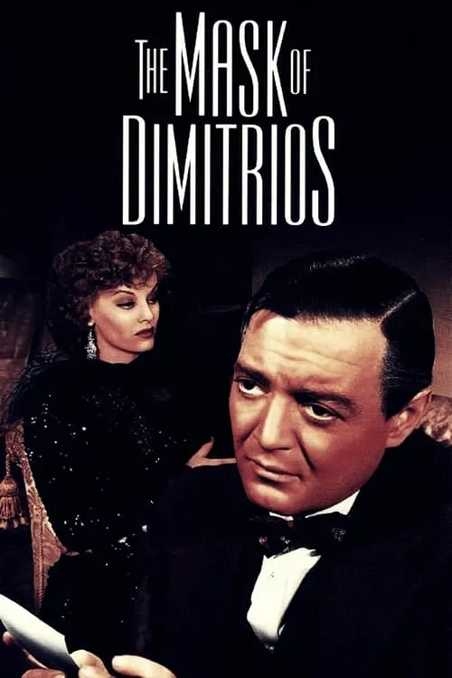 The Mask of Dimitrios (movie)