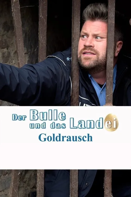 Der Bulle und das Landei - Goldrausch (фильм)