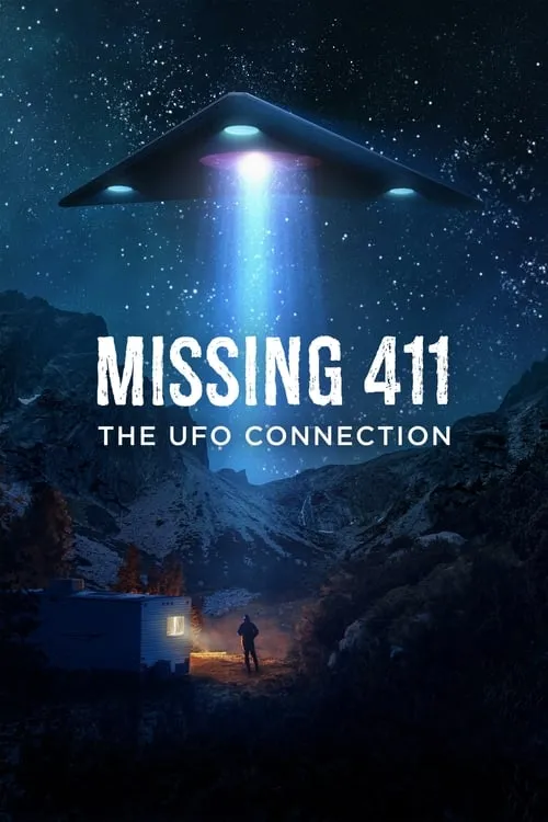 Missing 411: The U.F.O. Connection (фильм)