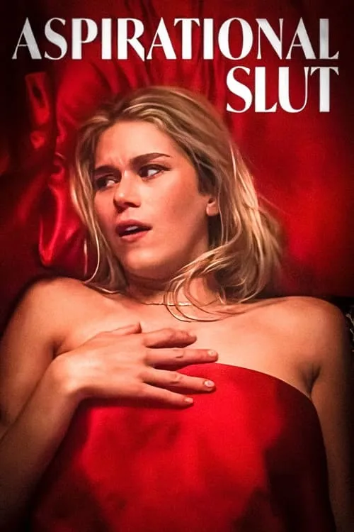 Aspirational Slut (movie)