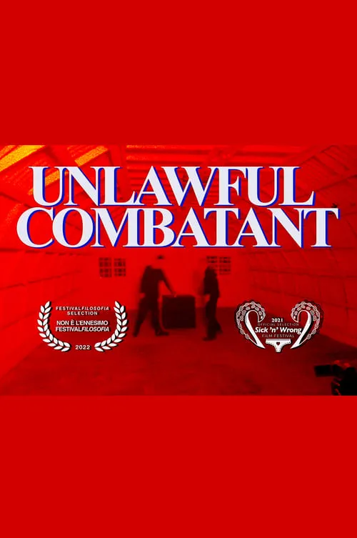 Unlawful Combatant (movie)