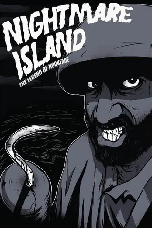 Nightmare Island: The Legend of Hookface (фильм)