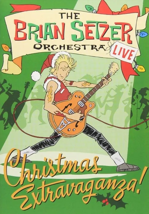 The Brian Setzer Orchestra: Christmas Extravaganza (фильм)