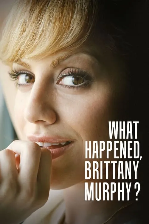 What Happened, Brittany Murphy? (series)