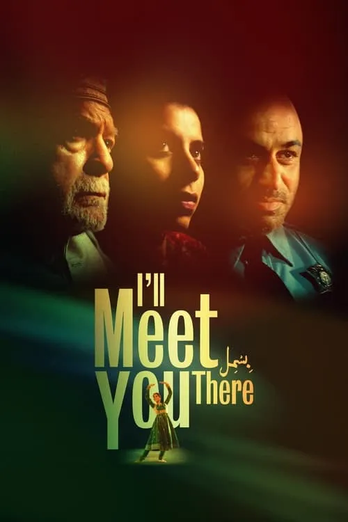 I'll Meet You There (movie)