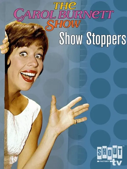 Carol Burnett: Show Stoppers (movie)
