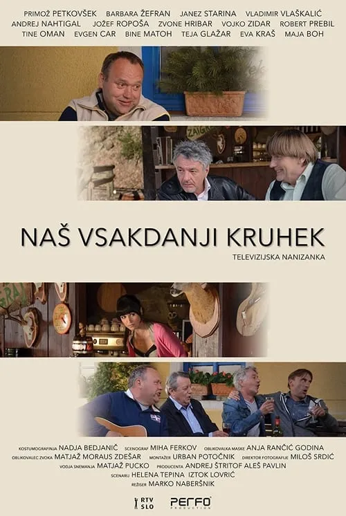 Naš vsakdanji kruhek (сериал)