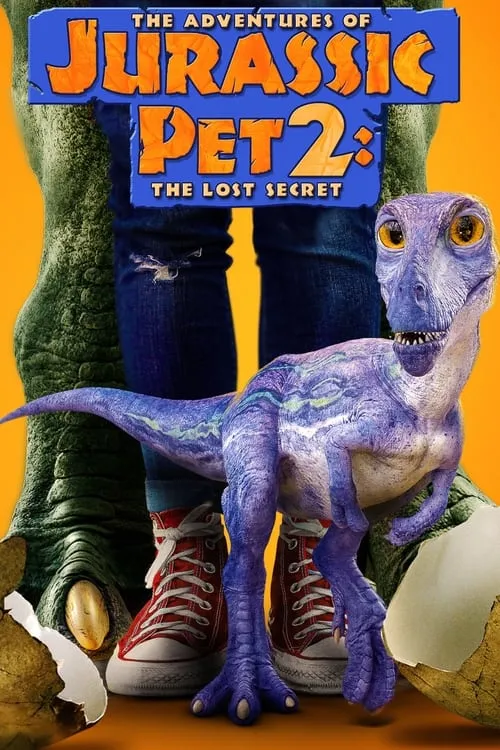 The Adventures of Jurassic Pet 2: The Lost Secret (movie)