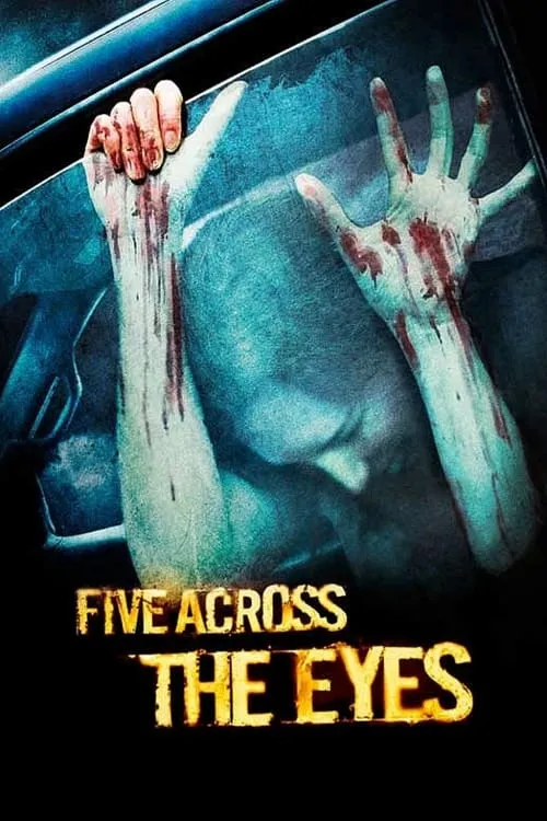 Five Across the Eyes (movie)