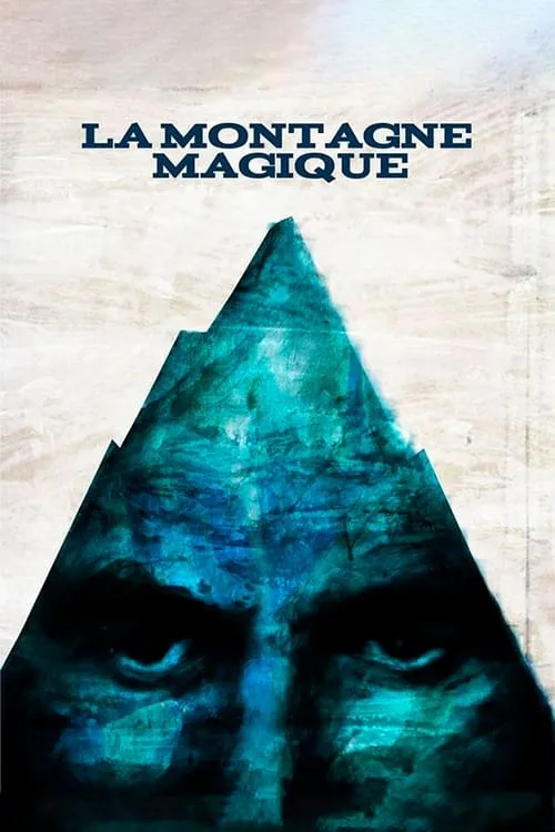 The Magic Mountain (movie)