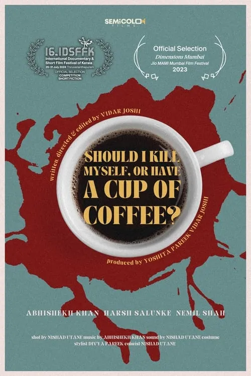 Should I Kill Myself, Or Have A Cup Of Coffee? (movie)