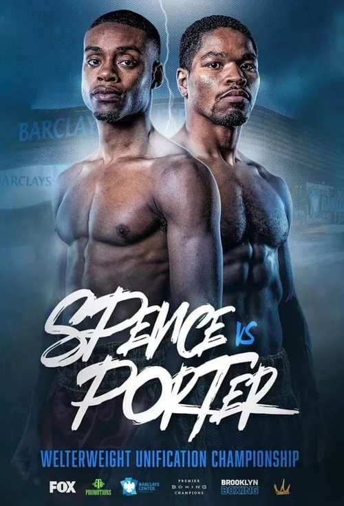 Errol Spence Jr. vs. Shawn Porter (movie)