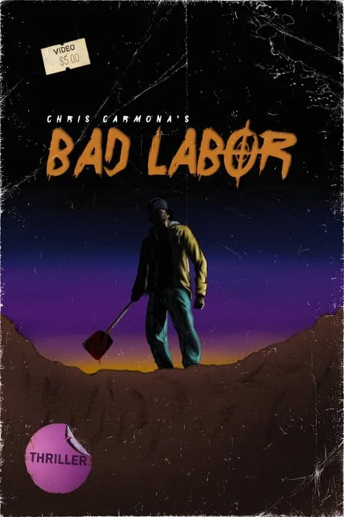 Bad Labor (movie)