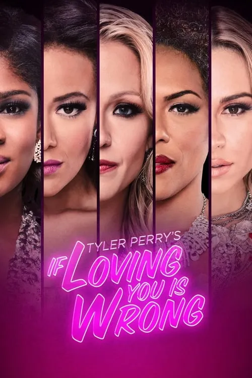 Tyler Perry's If Loving You Is Wrong (series)