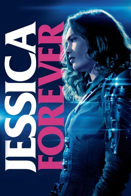 Jessica Forever (movie)