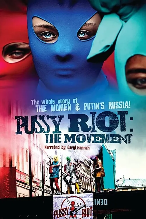 Pussy Riot: The Movement (movie)