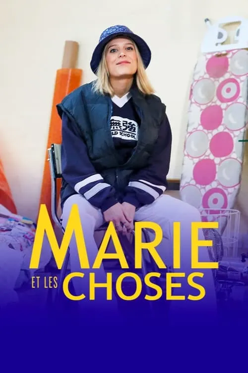 Marie et les Choses (сериал)