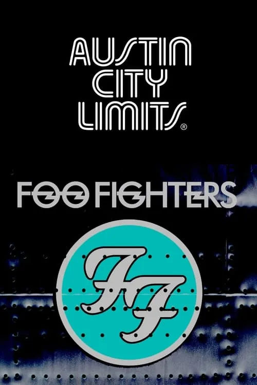 Foo Fighters - Austin City Limits (movie)