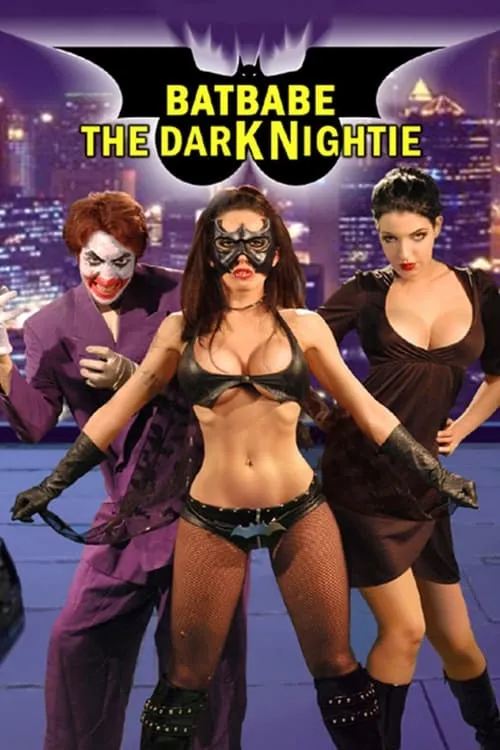 Batbabe: The Dark Nightie (movie)